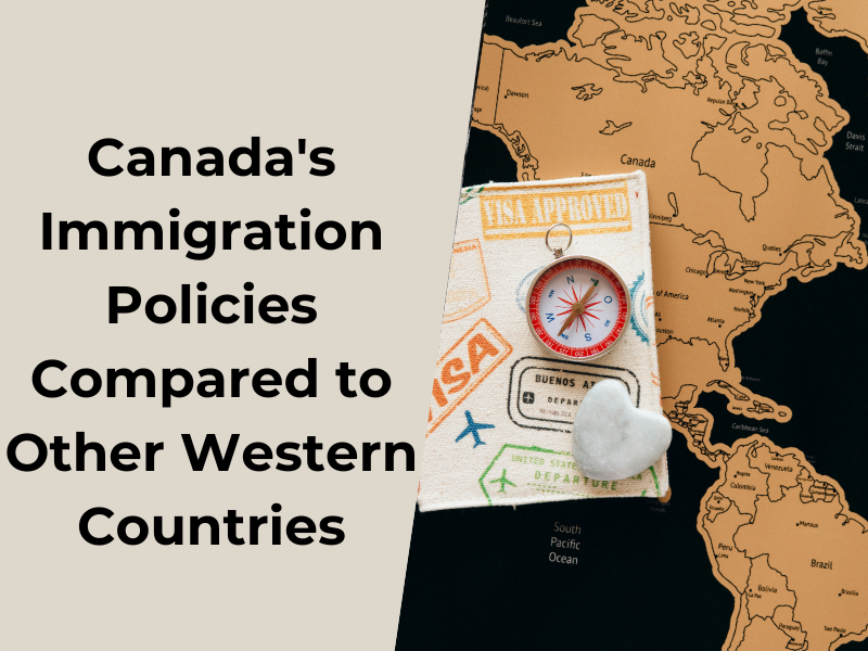 Canada’s Immigration Policies Compared to Other Western Countries