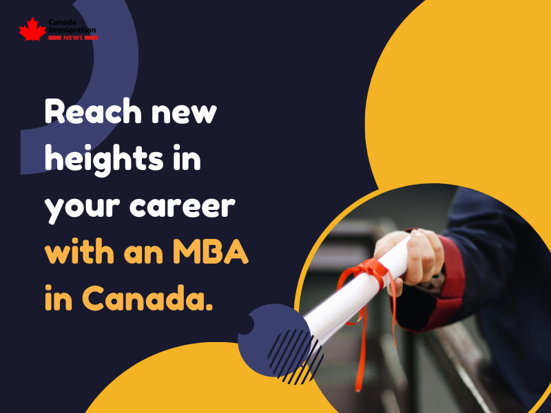 Reach new heights in your career with an MBA in Canada.