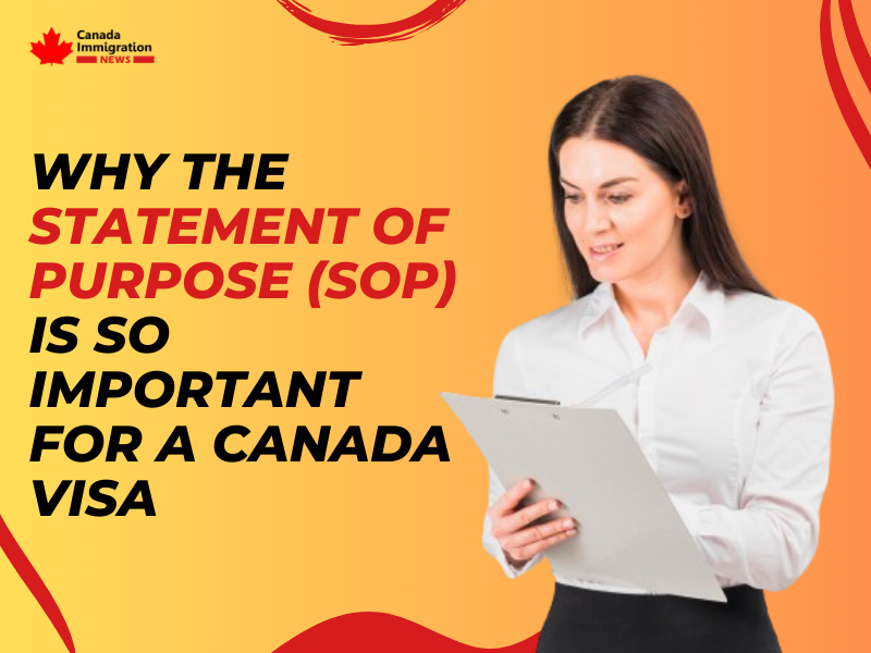 Why the Statement of Purpose (SOP) is So Important for a Canada Visa