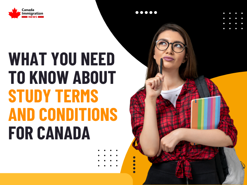 What You Need to Know About Study Terms and Conditions for Canada